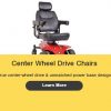 Center Wheel Drive Chairs
